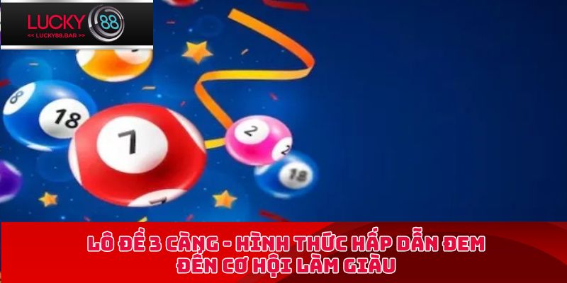 lô đề 3 càng