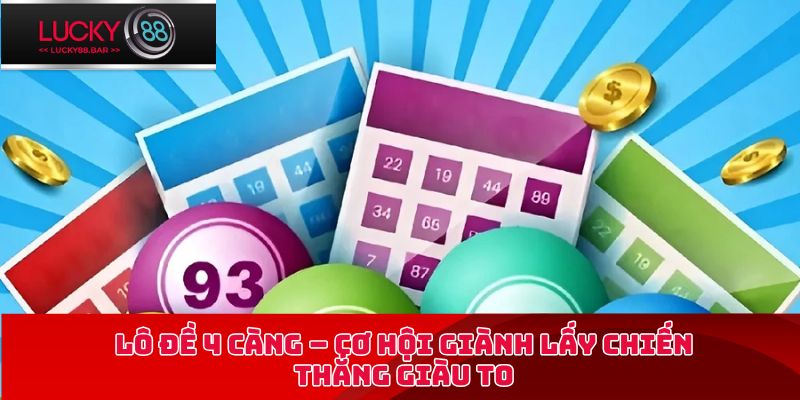 lô đề 4 càng