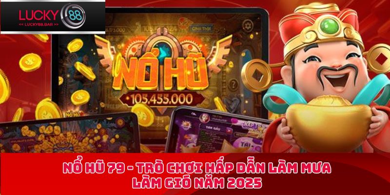 Nổ hũ 79